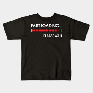 Fart Loading Please Wait Funny T-Shirt Kids T-Shirt